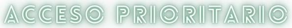 acceso prioritario